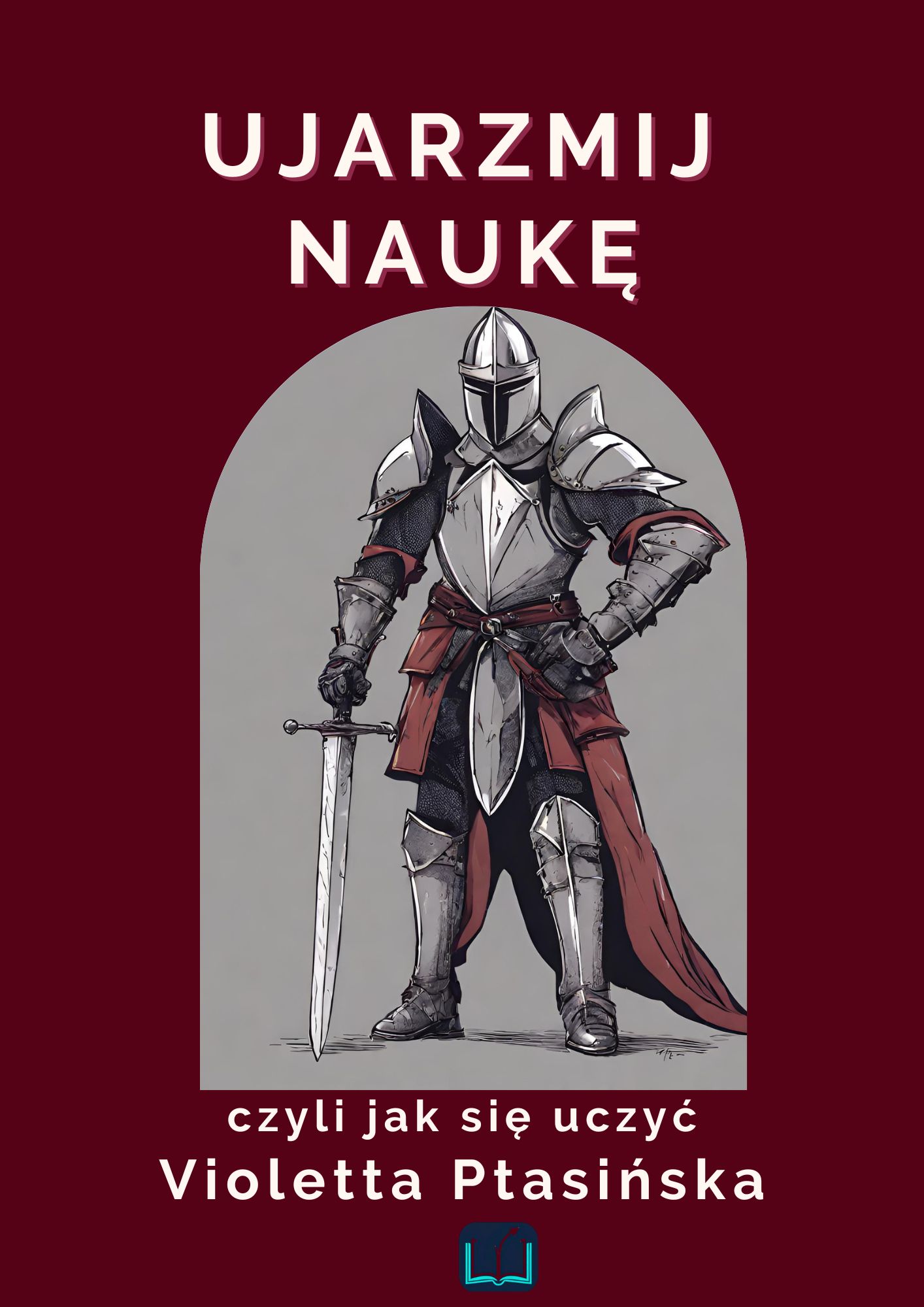 Ujarzmij naukę okładka